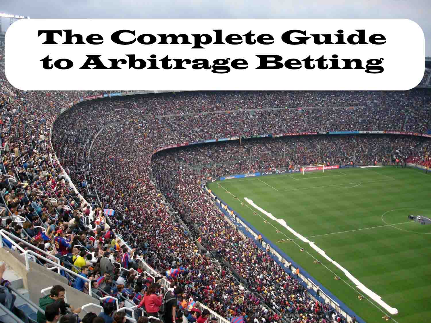 Complet_Arbitrage_Betting_Guide